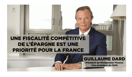 Read more about the article Une fiscalité compétitive de l’épargne est une priorité pour la France