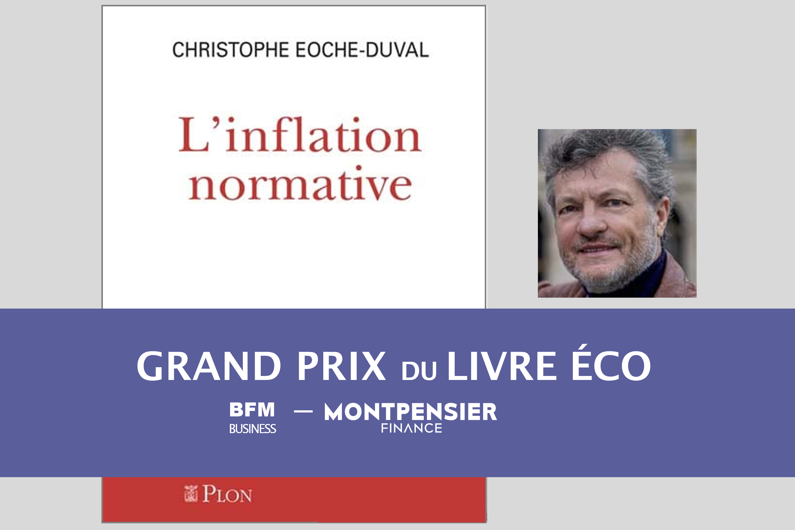 Read more about the article Grand Prix 2024 du Livre Éco BFM BUSINESS / MONTPENSIER FINANCE attribué à …